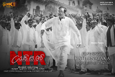 1st Single Kathanayaka announcement Posters From NTR Biopic